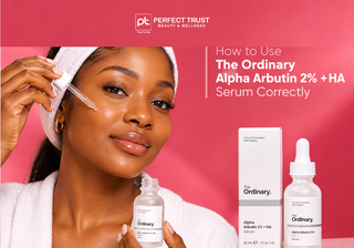 How to Use The Ordinary Alpha Arbutin 2% + HA Serum Correctly