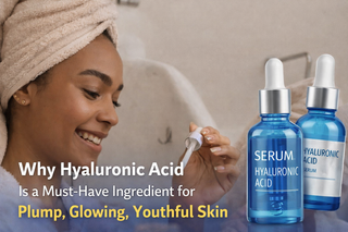 Why Hyaluronic Acid Is a Must-Have Ingredient for Plump, Glowing, Youthful Skin