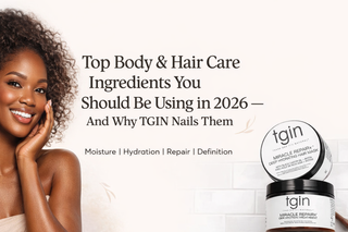 Top Body & Hair Care Ingredients You Should Be Using in 2026 — And Why TGIN Nails Them